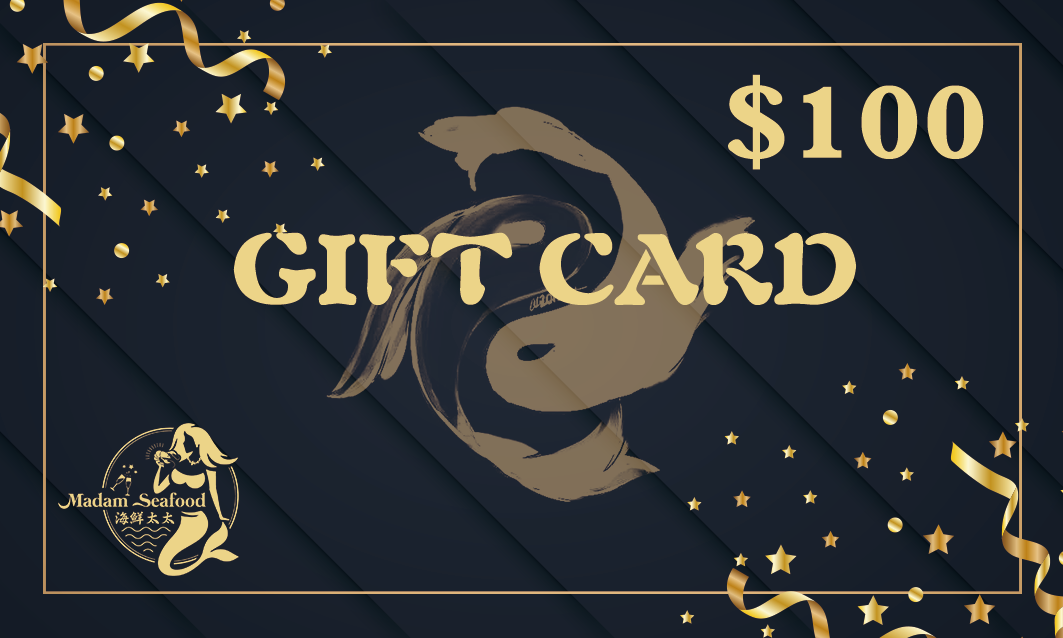 Madam Seafood Gift Card $100